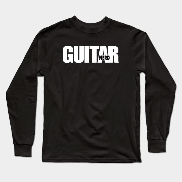 Guitar Nerd Long Sleeve T-Shirt by obstinator